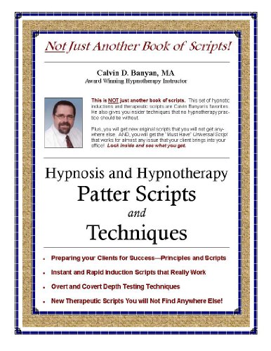 Hypnosis and Hypnotherapy Patter Scripts and Techniques - Epub + Converted Pdf